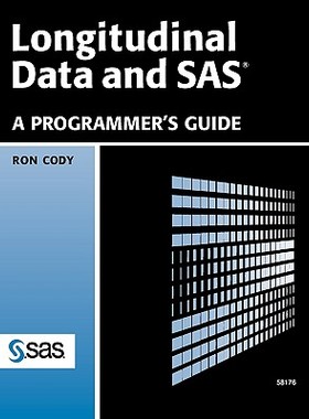 【预售】Longitudinal Data and SAS: A Programmer's Guide