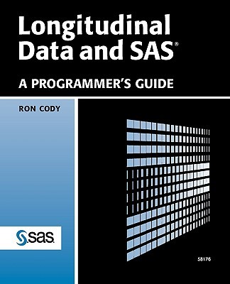 【预售】Longitudinal Data and SAS: A Programmer's Guide
