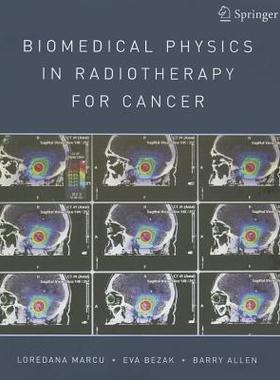 【预售】Biomedical Physics in Radiotherapy for Cancer