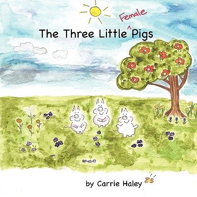 【预售】The Three Little Female Pigs