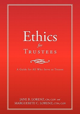 【预售】Ethics for Trustees: A Guide for All Who Serve as
