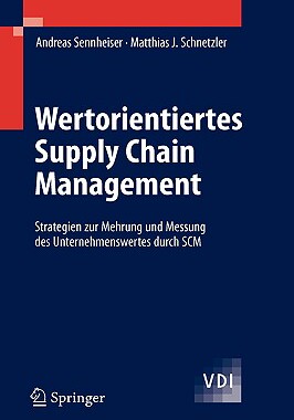 【预售】Wertorientiertes Supply Chain Management: Strategien