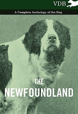 【预售】The Newfoundland - A Complete Anthology of the Dog