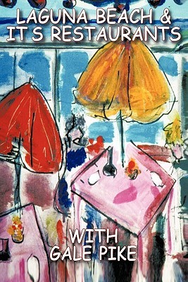 【预售】Laguna Beach and Its Restaurants: The Way It Used to