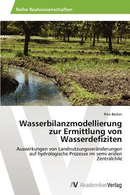 【预售】Wasserbilanzmodellierung Zur Ermittlung Von