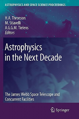 【预售】Astrophysics in the Next Decade: The James Webb
