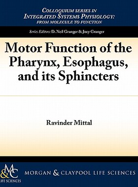 【预售】Motor Function of the Pharynx, Esophagus, and Its