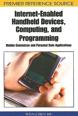 【预售】Internet-Enabled Handheld Devices, Computing, and