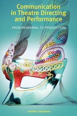 【预售】Communication in Theatre Directing and Performance: