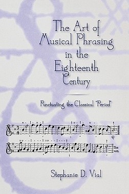 【预售】The Art of Musical Phrasing in the Eighteenth