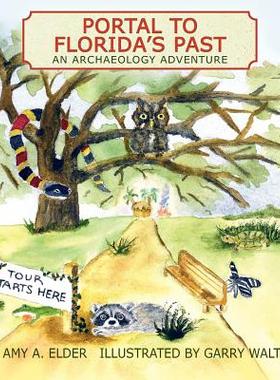 【预售】Portal to Florida's Past, an Archaeology Adventure