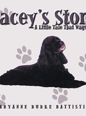 【预售】Lacey's Story: A Little Tale That Wags