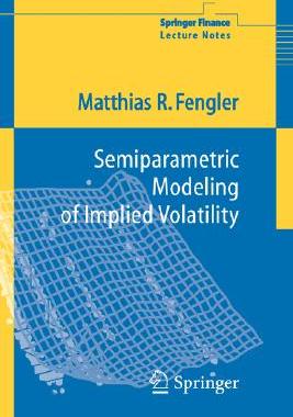 【预售】Semiparametric Modeling of Implied Volatility