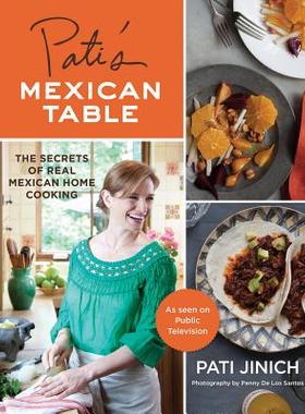 【预售】Pati's Mexican Table: The Secrets of Real Mexican