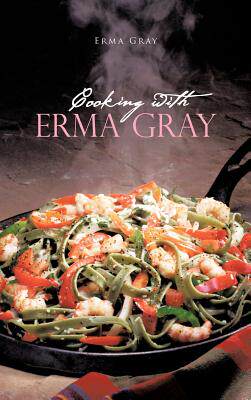 【预售】Cooking with Erma Gray