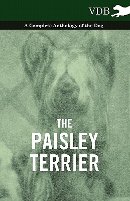 【预售】The Paisley Terrier - A Complete Anthology of the