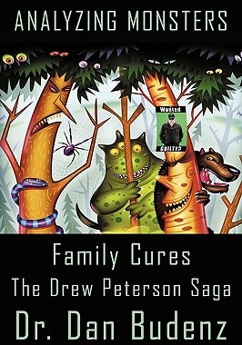 【预售】Analyzing Monsters - Family Cures: The Drew Peterson