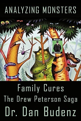 【预售】Analyzing Monsters - Family Cures: The Drew Peterson