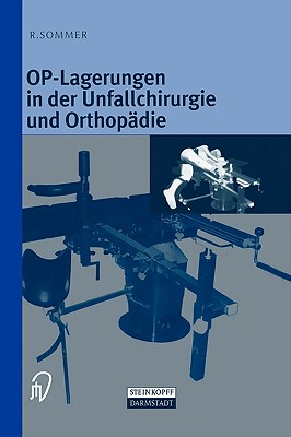 【预售】Op-Lagerungen in Der Unfallchirurgie Und Orthop Die