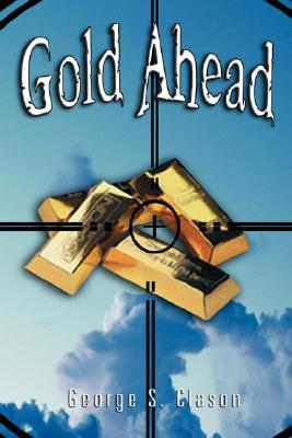 【预售】Gold Ahead by George S. Clason (the Author of the