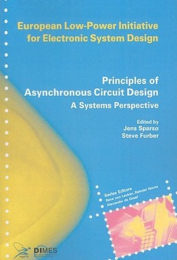 【预售】Principles of Asynchronous Circuit Design: A Systems