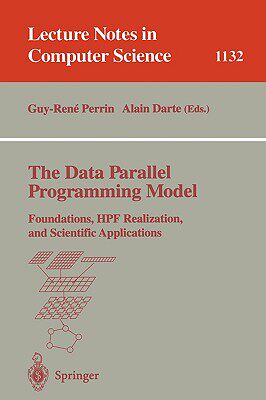 【预售】The Data Parallel Programming Model: Foundations