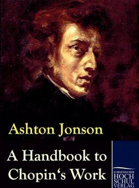 【预售】A Handbook to Chopin's Works