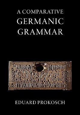 【预售】A Comparative Germanic Grammar