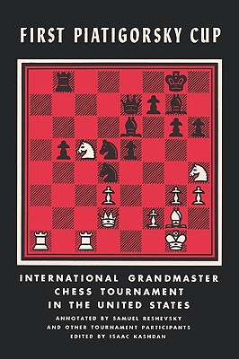【预售】First Piatigorsky Cup International Grandmaster