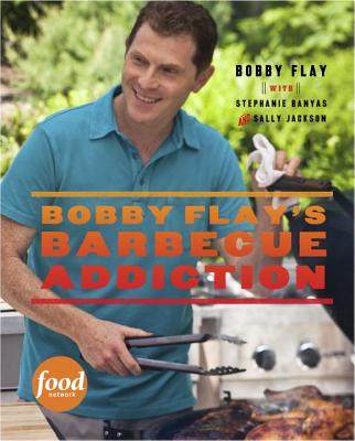 【预售】Bobby Flay's Barbecue Addiction