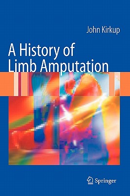 【预售】A History of Limb Amputation