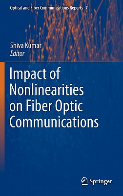 【预售】Impact of Nonlinearities on Fiber Optic