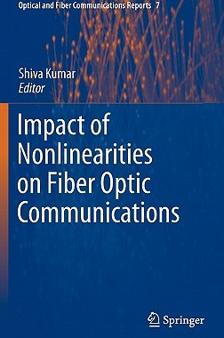 【预售】Impact of Nonlinearities on Fiber Optic