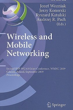 【预售】Wireless and Mobile Networking: Second IFIP WG 6.8