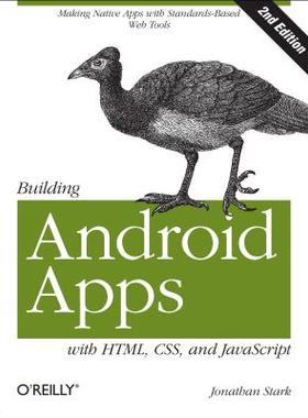 【预售】Building Android Apps with HTML, CSS, and