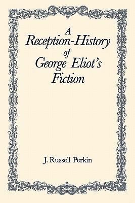 【预售】A Reception-History of George Eliot's Fiction