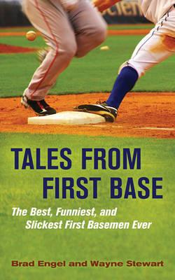 【预售】Tales from First Base: The Best, Funniest, and