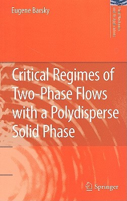 【预售】Critical Regimes of Two-Phase Flows with a