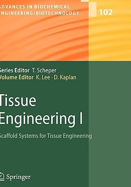 【预售】Tissue Engineering 1: Scaffold Systems for Tissue