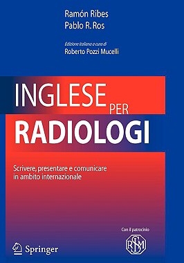 【预售】Inglese Per Radiologi: Scrivere, Presentare E