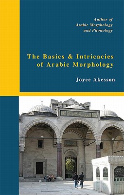 【预售】The Basics & Intricacies of Arabic Morphology