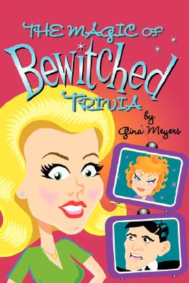 【预售】The Magic of Bewitched Trivia