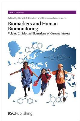 【预售】Biomarkers and Human Biomonitoring, Volume 2:
