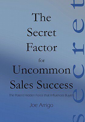 【预售】The Secret Factor for Uncommon Sales Success