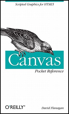 【预售】Canvas Pocket Reference: Scripted Graphics for