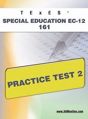 【预售】Texes Special Education EC-12 161 Practice Test 2