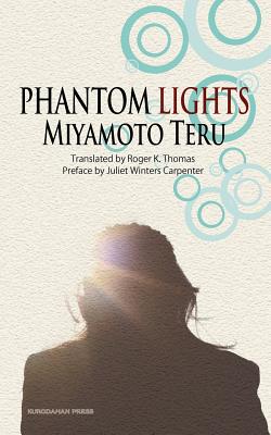 【预售】Phantom Lights and Other Stories by Miyamoto Teru