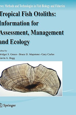 【预售】Tropical Fish Otoliths: Information for Assessment