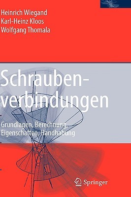 【预售】Schraubenverbindungen: Grundlagen, Berechnung