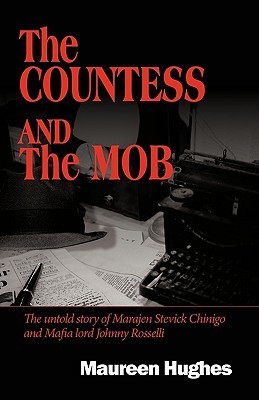 【预售】The Countess and the Mob: The Untold Story of